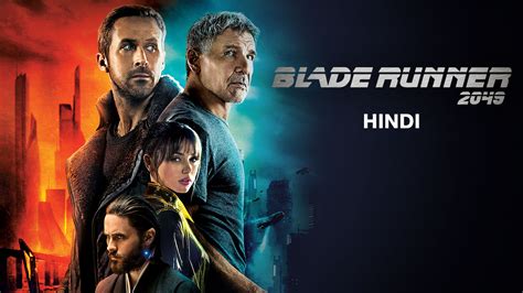 stream online blade runner 2049|blade runner 2049 hindi dubbed watch online.